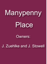 Manypenny   PlaceOwners:J. Zuehlke and J. Stowell